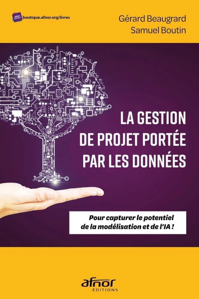 La gestion de projet portée par les données : pour capturer le potentiel de la modélisation et de l'IA !