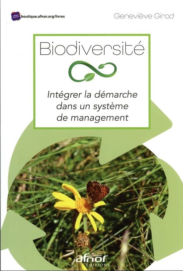Biodiversité : intégrer la démarche dans un système de management