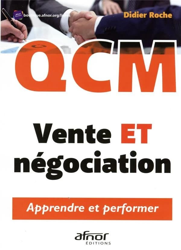 QCM, vente et négociation : apprendre et performer