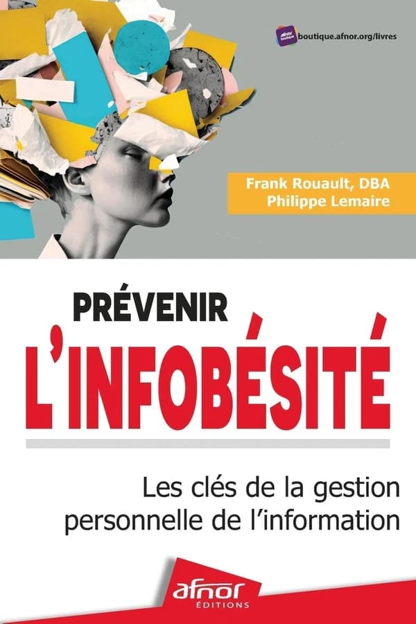 Prévenir l'infobésité : les clés de la gestion personnelle de l'information