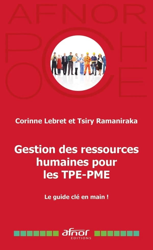 Gestion des ressources humaines pour les TPE-PME : Le guide clé en main !