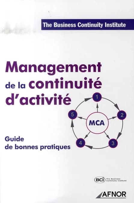 Management de la continuité d'activité, MCA : guide de bonnes pratiques