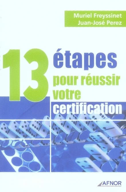 13 étapes pour réussir votre certification