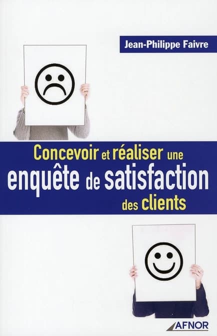 Concevoir et réaliser une enquête de satisfaction des clients