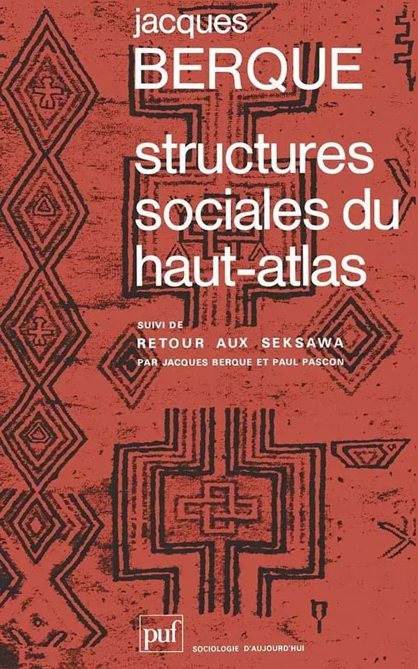 Structures sociales du Haut-Atlas... (2 éd. revue et augmentée) par Jacques Berque,...