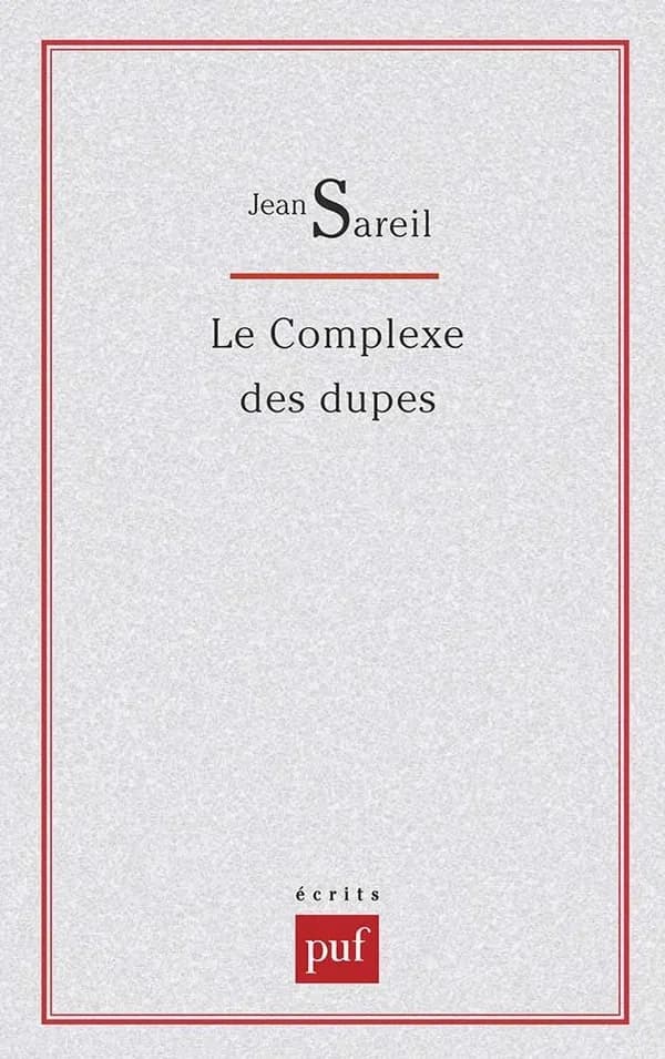 Le complexe des dupes : roman