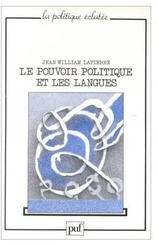Le pouvoir politique et les langues : Babel et Leviathan