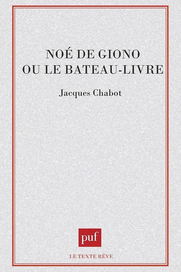 "Noé" de Giono ou Le bateau-livre