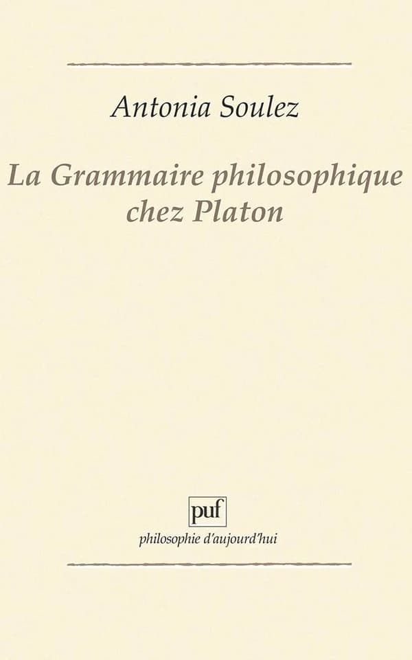 La grammaire philosophique chez Platon