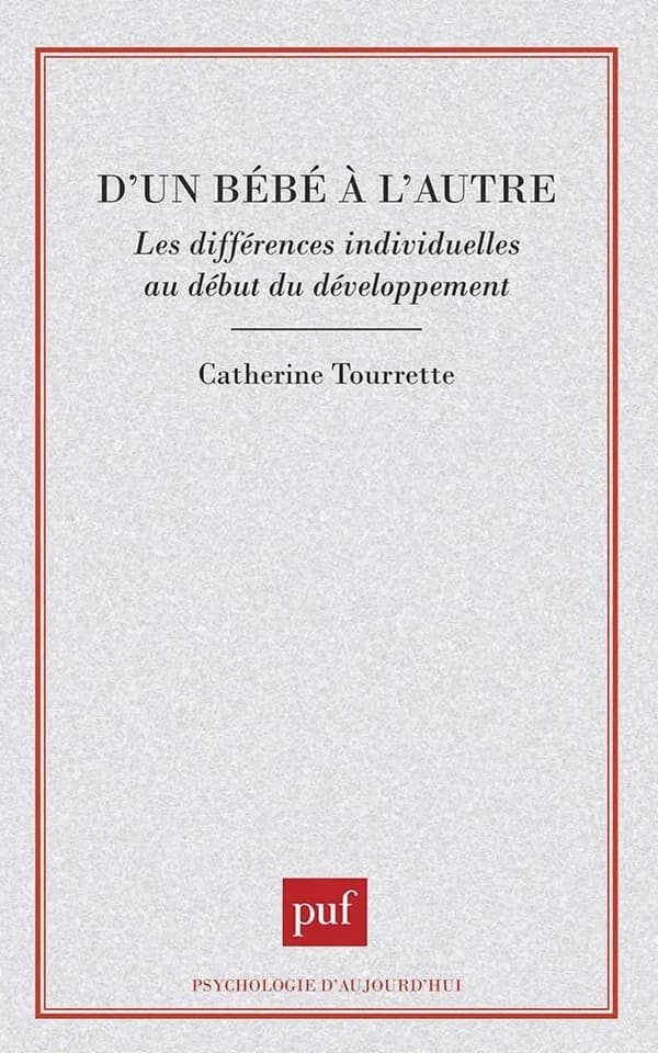 D'un bébé à l'autre : les différences individuelles au début du développement