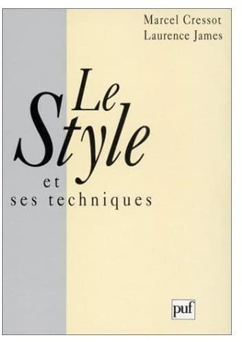 Le style et ses techniques : précis d'analyse stylistique