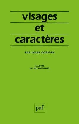 Visages et caractères : la science morphopsychologique (3e éd. augmentée) Louis Corman