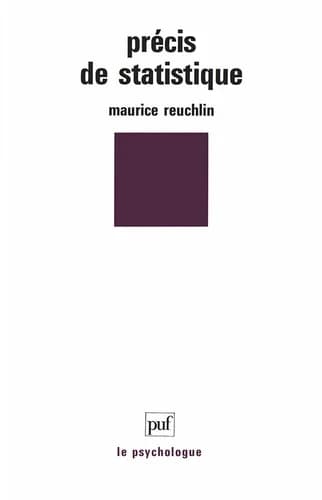 Précis de statistique : présentation notionnelle (5e éd.) Maurice Reuchlin,... ; préf. de Marc Barbut,...