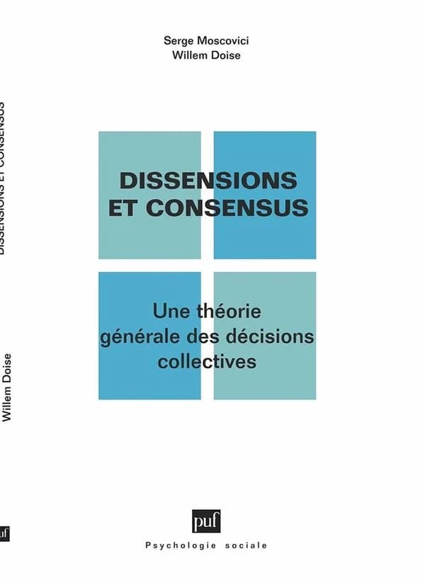 Dissensions et consensus : une théorie générale des décisions collectives