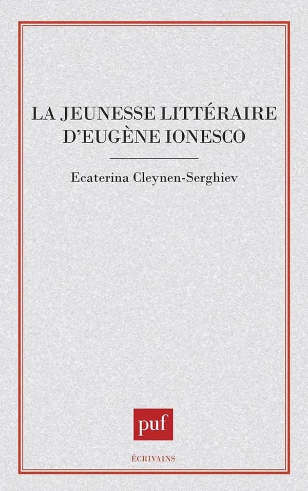 La jeunesse littéraire d'Eugène Ionesco