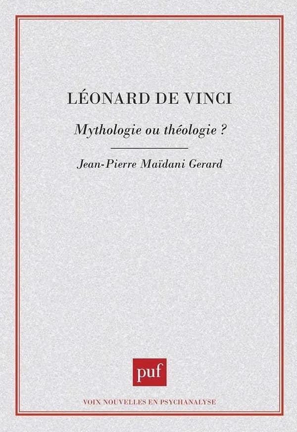Léonard de Vinci : mythologie ou théologie ?