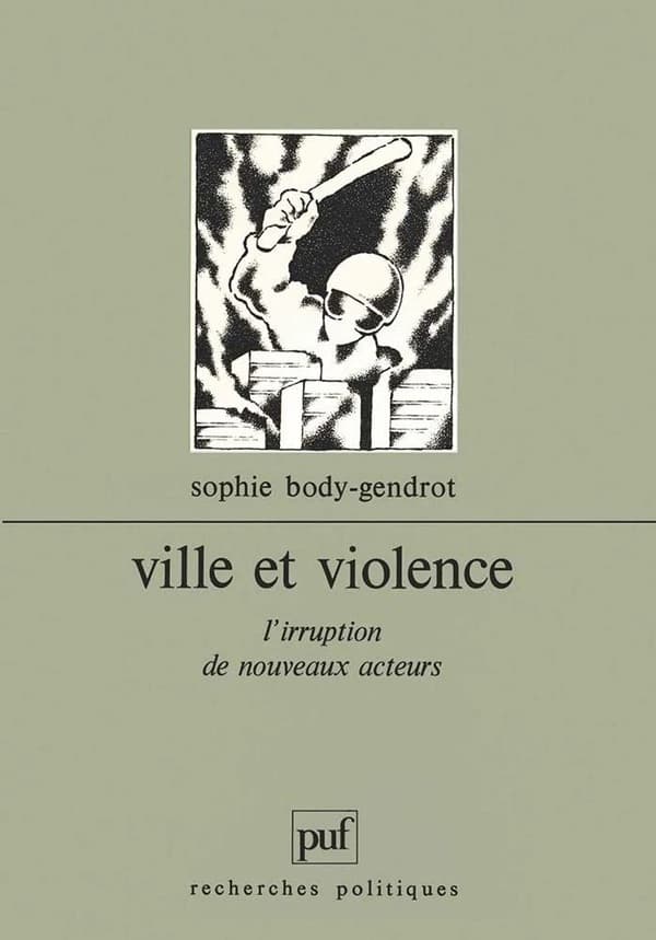 Ville et violence : l'irruption de nouveaux acteurs