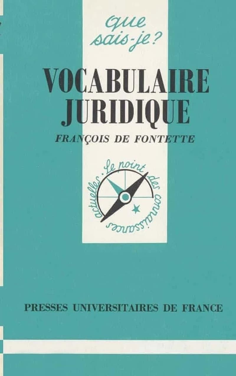 Vocabulaire juridique (6e éd. act.) Francois de Fontette,...