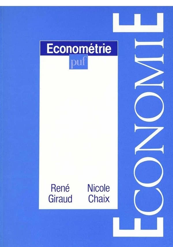 Econométrie (2e éd. mise à jour) René Giraud,...Nicole Chaix,...
