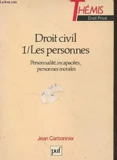 Droit civil. 1, Les personnes : personnalité, incapacités, personnes morales (19e éd.)