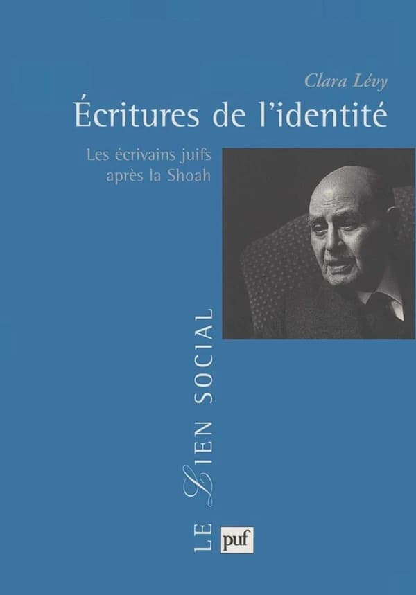 Écritures de l'identité : les écrivains juifs après la Shoah