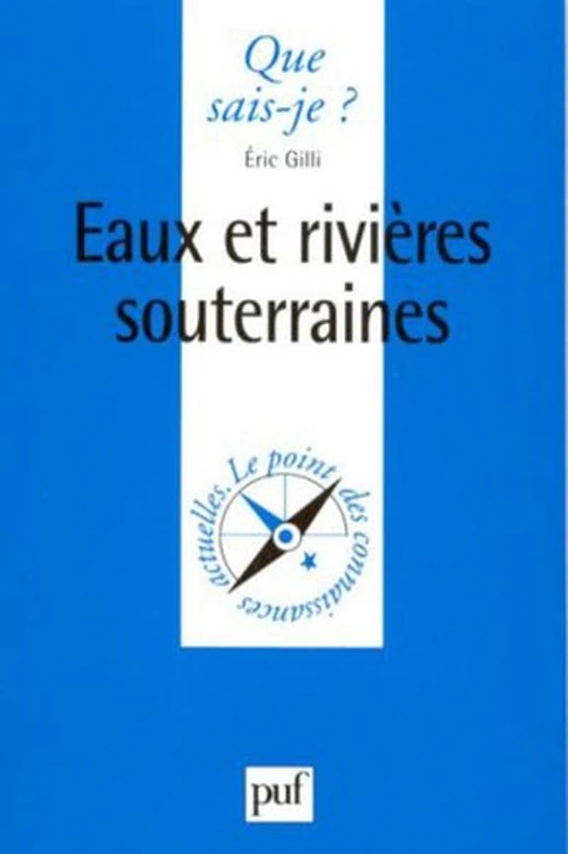 Les eaux et rivières souterraines