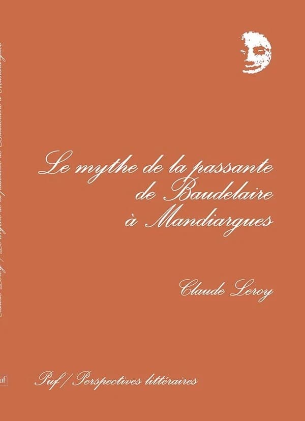 Le mythe de la passante : de Baudelaire à Mandiargues