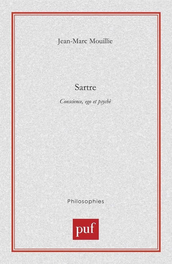 Sartre : conscience, ego et psychè : Conscience, Ego et Psyché