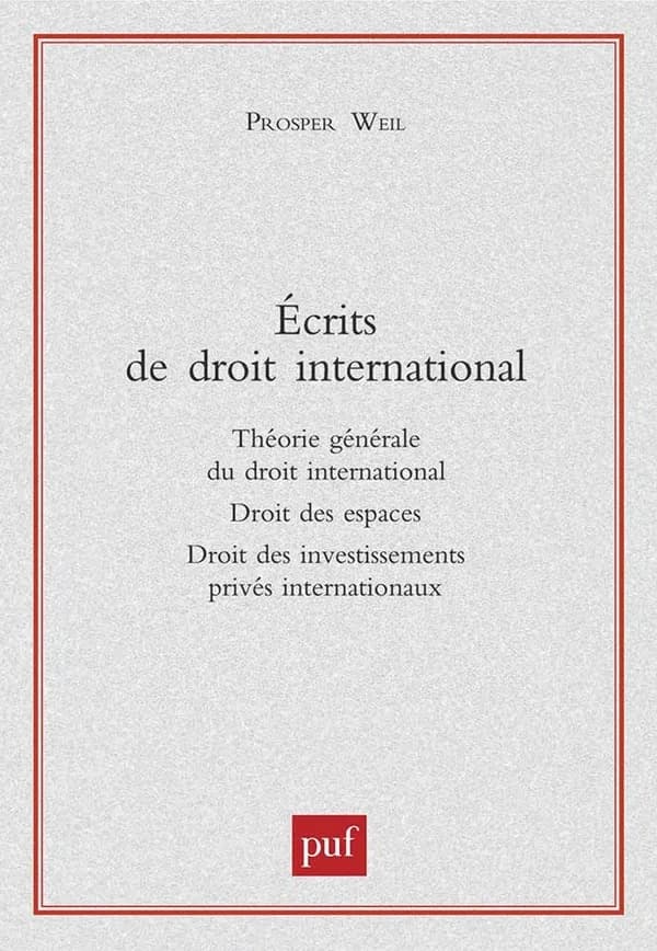 Écrits de droit international : théorie générale du droit international, droit des espaces, droit des investissements privés internationaux