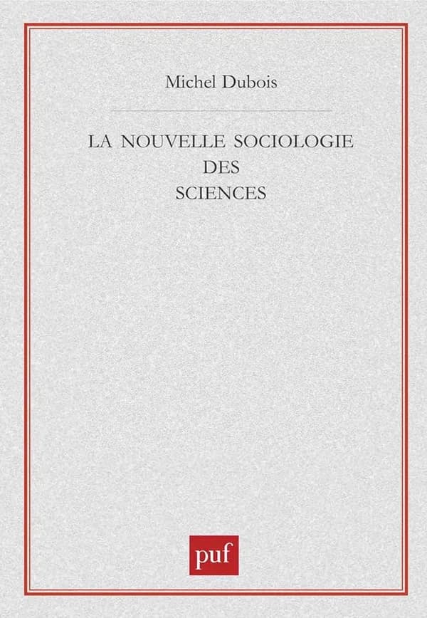 La nouvelle sociologie des sciences