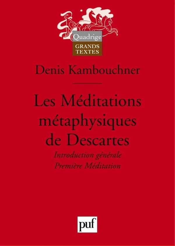 Les "Méditations métaphysiques" de Descartes. I, Introduction générale. Méditation I