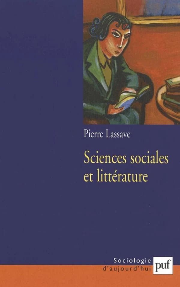 Sciences sociales et littérature : concurrence, complémentarité, interférences