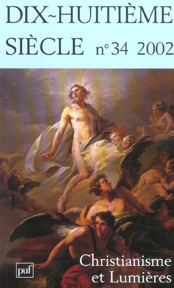 Dix-huitième siècle n.34 : christianisme et lumières