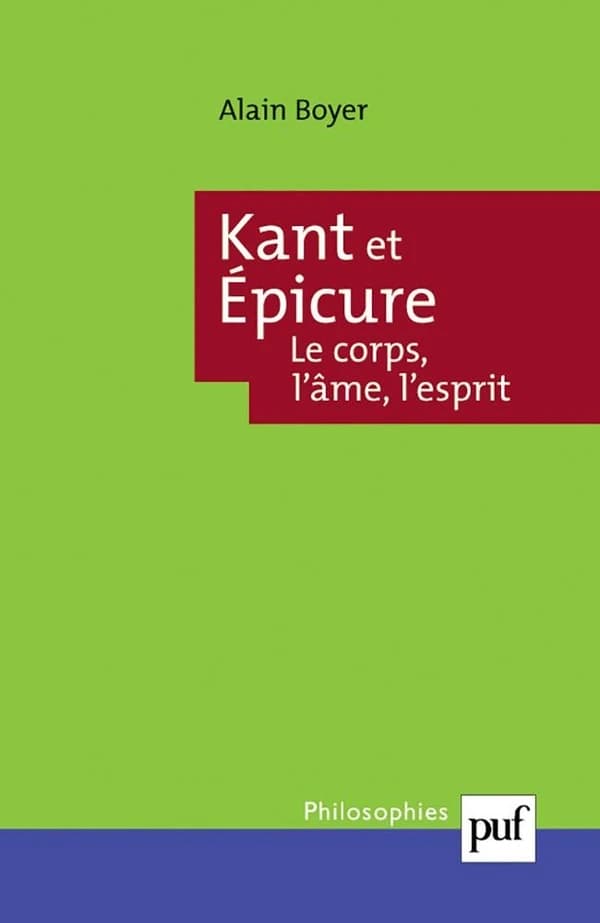 Kant et Épicure : le corps, l'âme, l'esprit