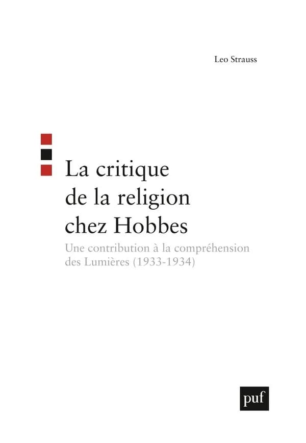 La critique de la religion chez Hobbes : une contribution à la compréhension des Lumières, 1933-1934 : une contribution à la compréhension des Lumières (1933-1934)