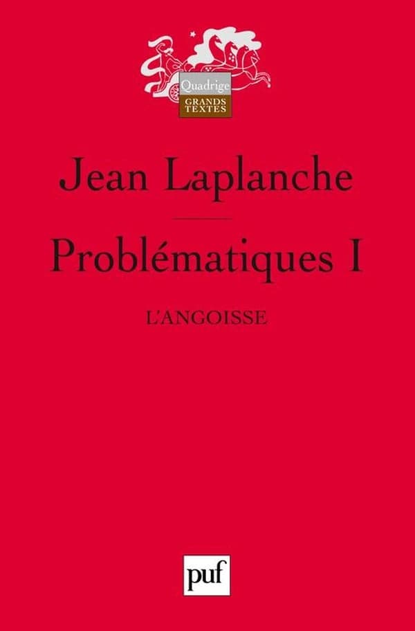 L'angoisse (2e éd.) Jean Laplanche