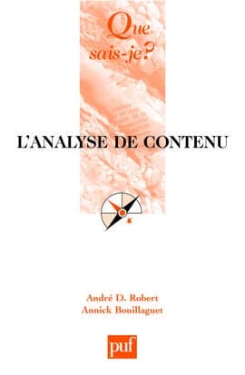 L'analyse de contenu (3e éd. mise à jour) André D. Robert,... Annick Bouillaguet,...