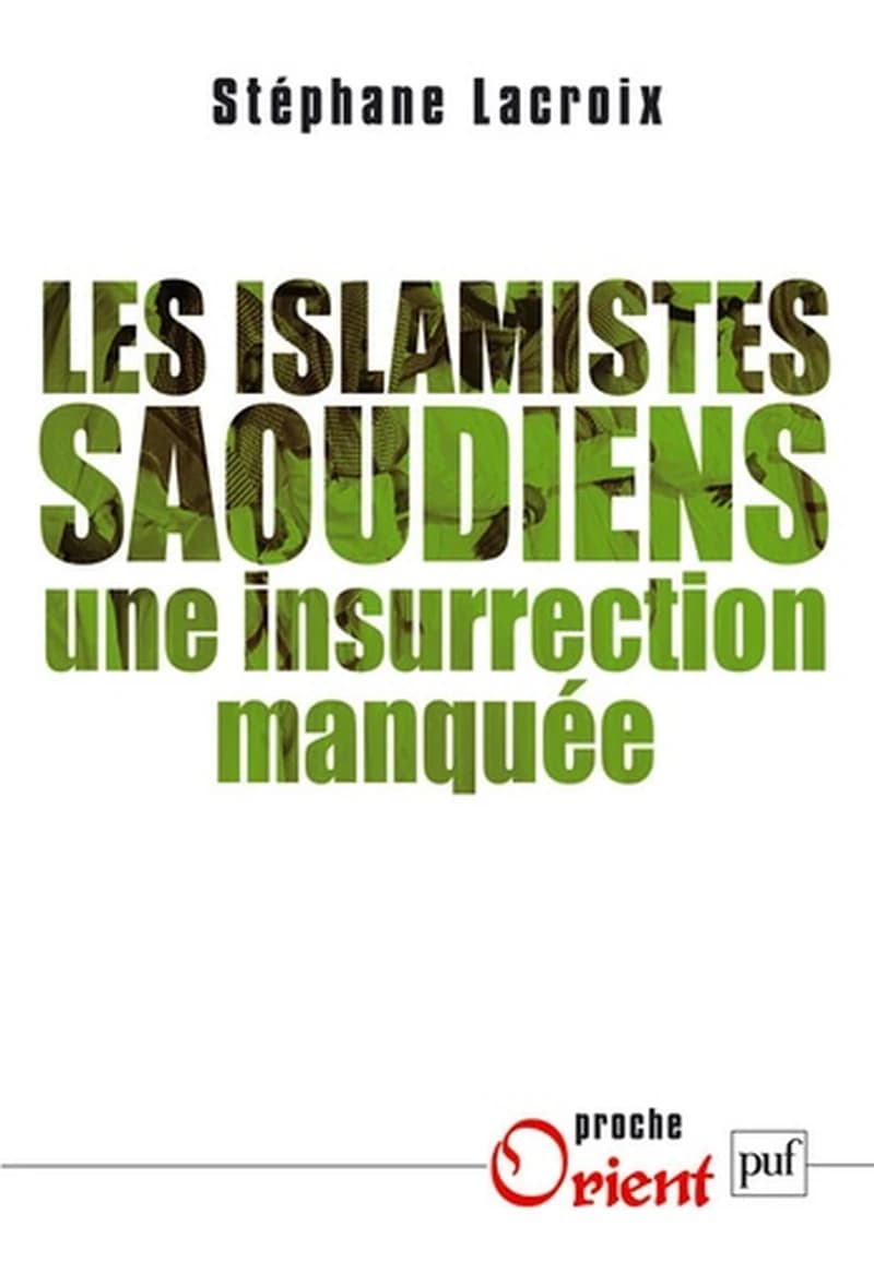 Les islamistes saoudiens : une insurrection manquée