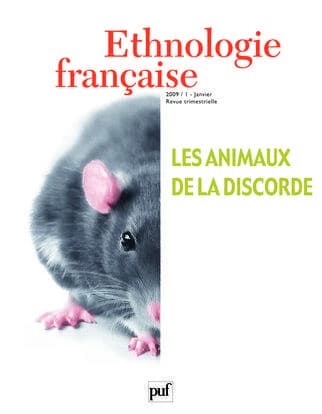 Ethnologie française 2009, n° 1 : Les animaux de la discorde