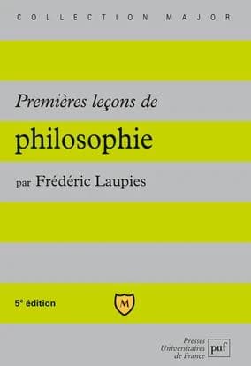Premières leçons de philosophie (5e éd.) par Frédéric Laupies,...