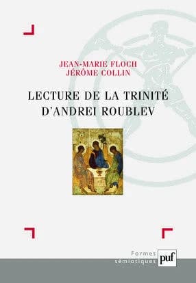 Lecture de "La Trinité" d'Andrei Roublev