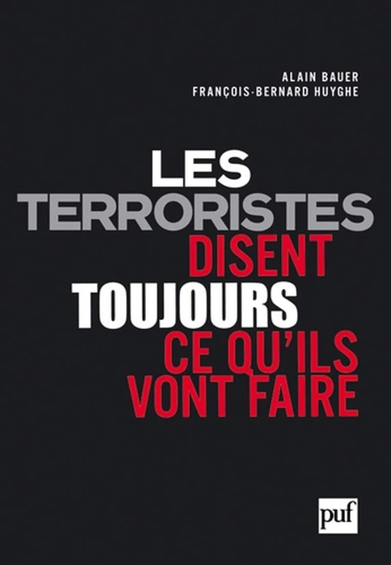 Les terroristes disent toujours ce qu'ils vont faire : terrorisme et révolution par les textes