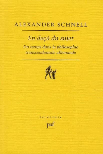 En-deçà du sujet : du temps dans la philosophie transcendantale allemande