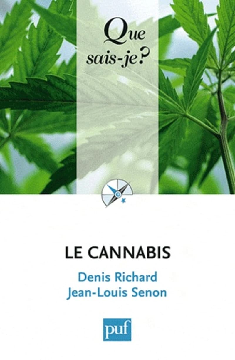 Le cannabis (5e éd. mise à jour) Denis Richard,... Jean-Louis Senon,...