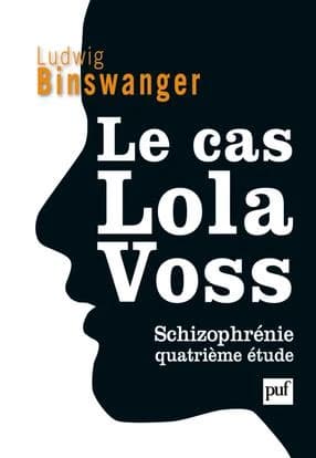 Le cas Lola Voss : schizophrénie, quatrième étude
