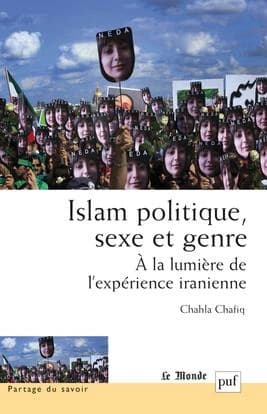 Islam politique, sexe et genre : à la lumière de l'expérience iranienne