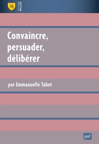 Convaincre, persuader, argumenter