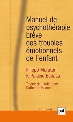 Manuel de psychothérapie brève des troubles émotionnels de l'enfant