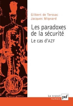 Les paradoxes de la sécurité : le cas d'AZF