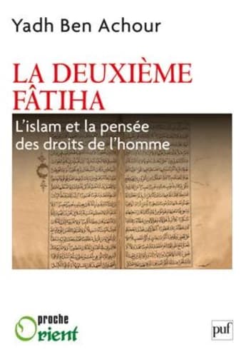 La deuxième Fâtiha : l'islam et la pensée des droits de l'homme